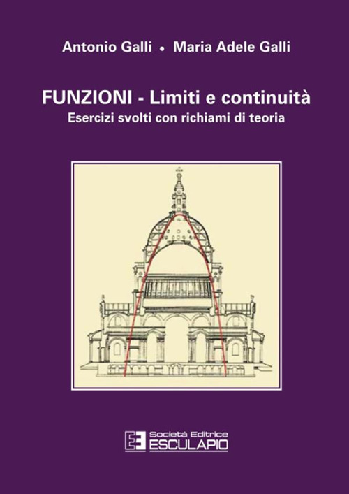 Funzioni. Limiti e continuità. Esercizi svolti con richiami di teoria