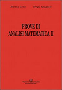 Prove di analisi matematica II. Vol. 1