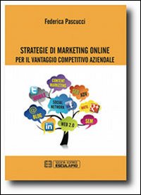 Strategie di marketing online per il vantaggio competitivo aziendale