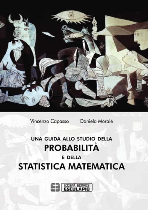 Una guida allo studio della probabilità e della statistica matematica