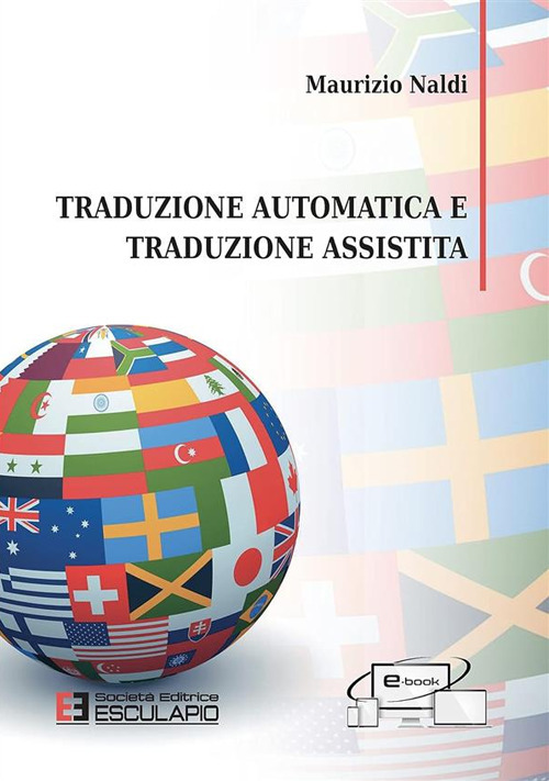 Traduzione automatica e traduzione assistita