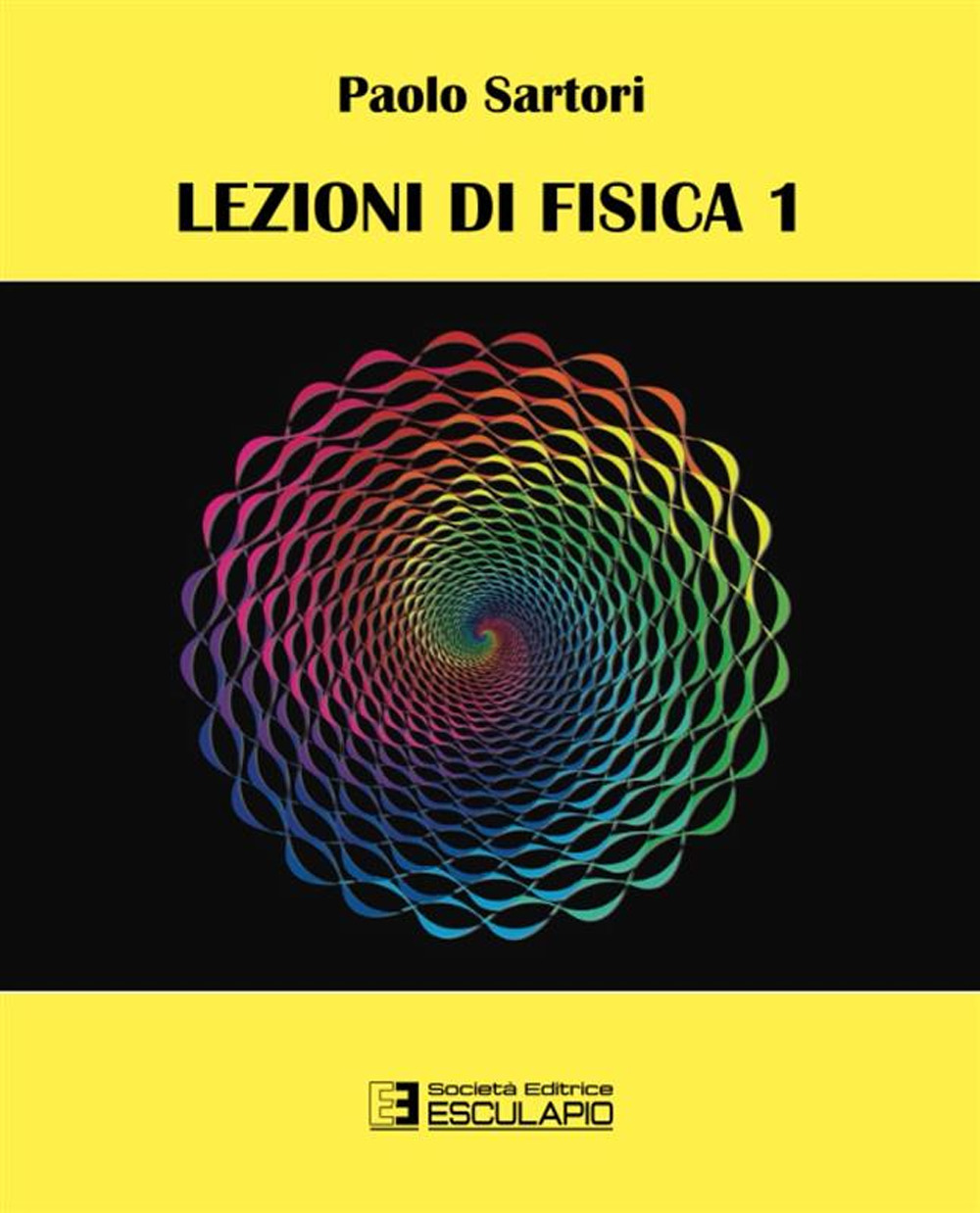 Lezioni di fisica. Vol. 1