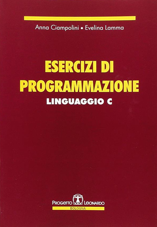 Esercizi di programmazione linguaggio C