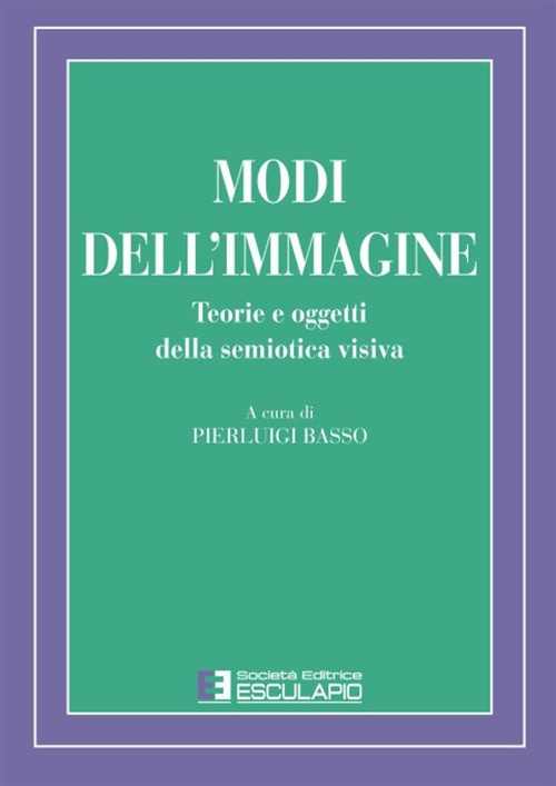 Modi dell'immagine. Teorie e oggetti della semiotica visiva