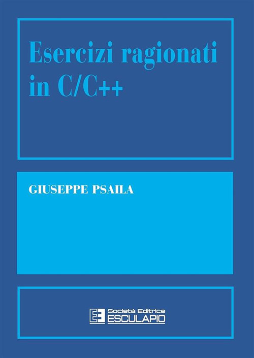 Esercizi ragionati in C/C++