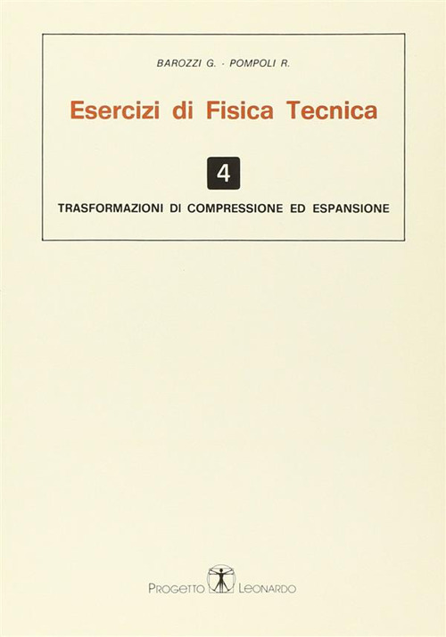 Esercizi di fisica tecnica. Trasformazioni di compressione ed espansione