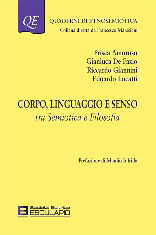 Corpo linguaggio e senso. Tra semiotica e filosofia