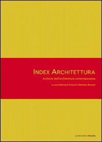 Index architettura. Archivio dell'architettura contemporanea