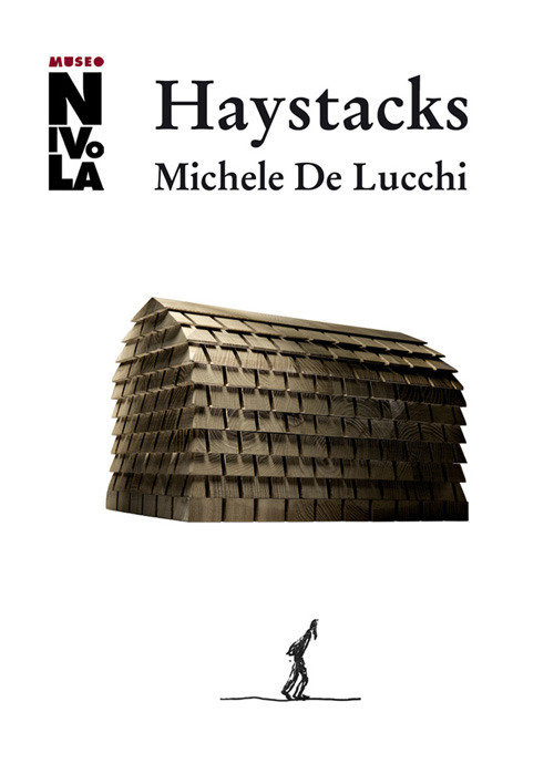 Michele De Lucchi. Haystacks. Ediz. italiana e inglese