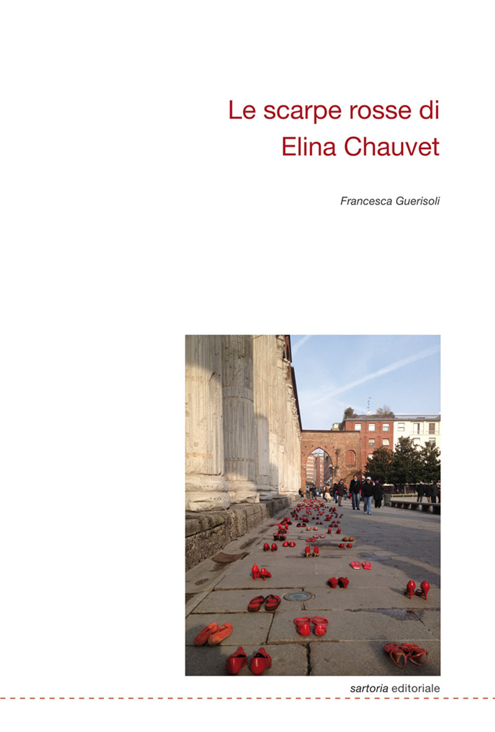 Le scarpe rosse di Elina Chauvet