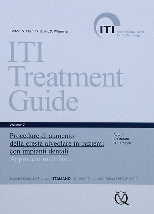 Iti treatment guide. Vol. 7: Procedure di aumento della cresta alveolare in pazienti con impianti dentali. Approccio multifase