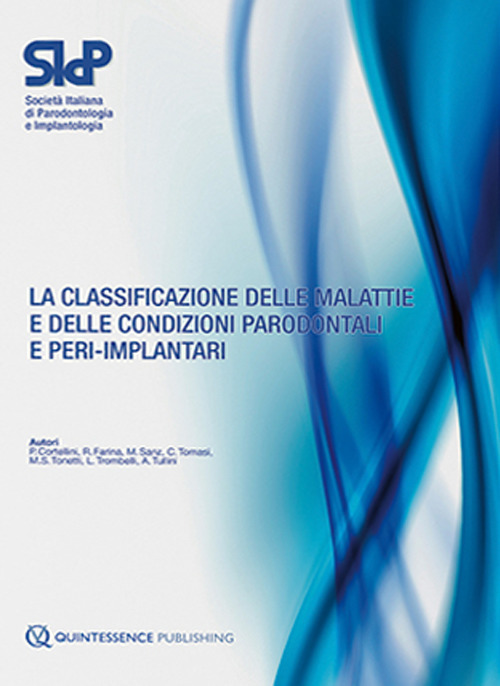 La classificazione delle malattie e delle condizioni parodontali e peri-implantari