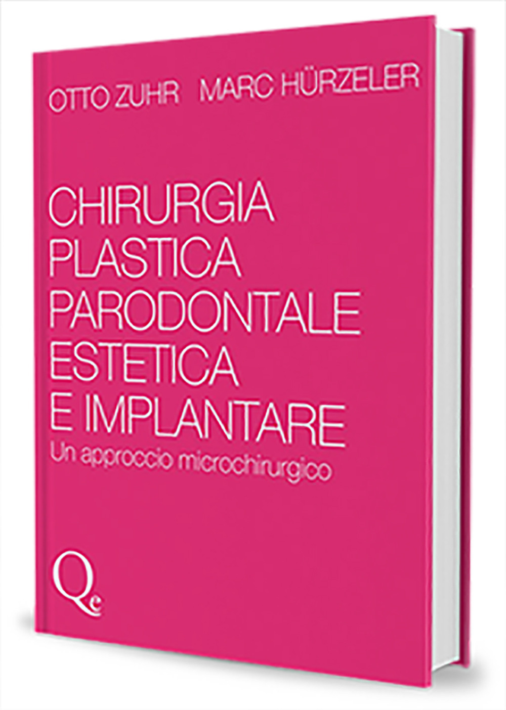 Chirurgia plastica parodontale estetica e implantare. Un approccio microchirurgico