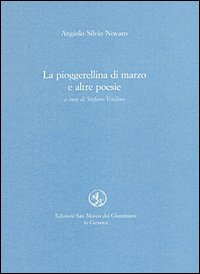 La pioggerellina di marzo e altre poesie