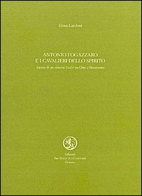 Antonio Fogazzaro e i cavalieri dello Spirito