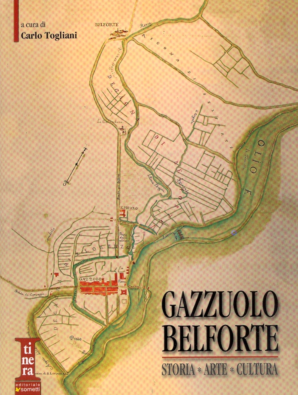 Gazzuolo Belforte. Storia, arte, cultura