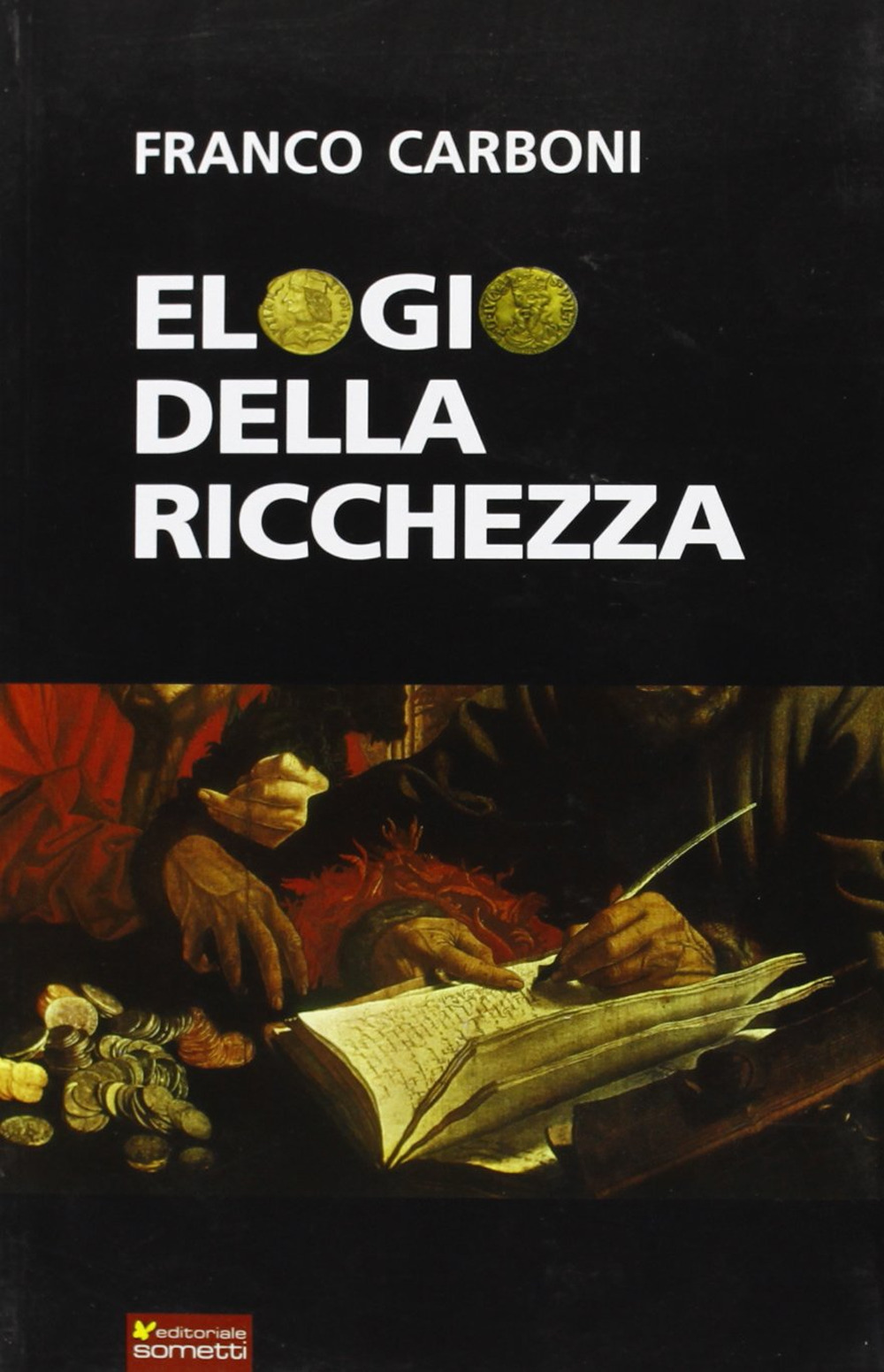 Elogio della ricchezza