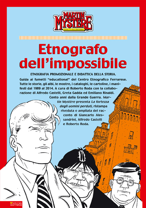 Martin Mystère. Etnografo dell'impossibile. Ediz. illustrata