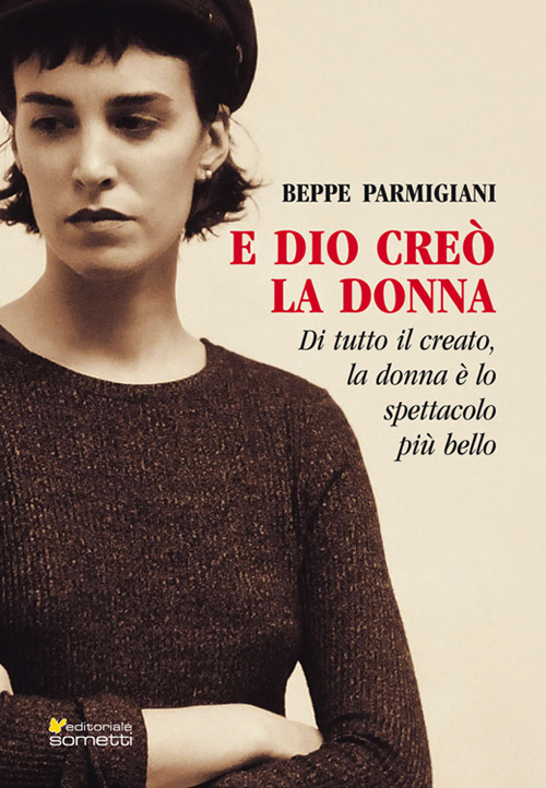 E Dio creò la donna