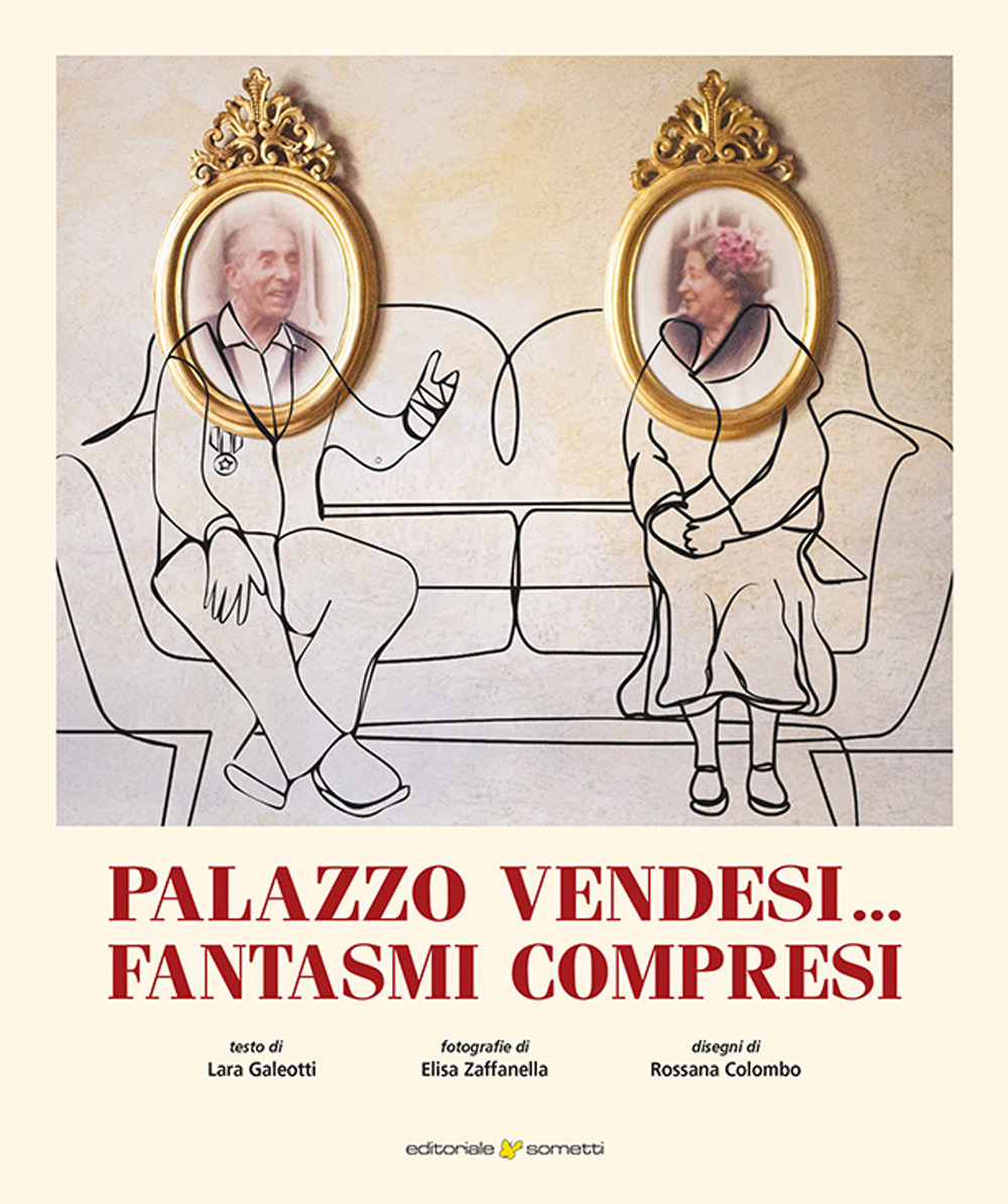 Palazzo vendesi...fantasmi compresi. Ediz. illustrata