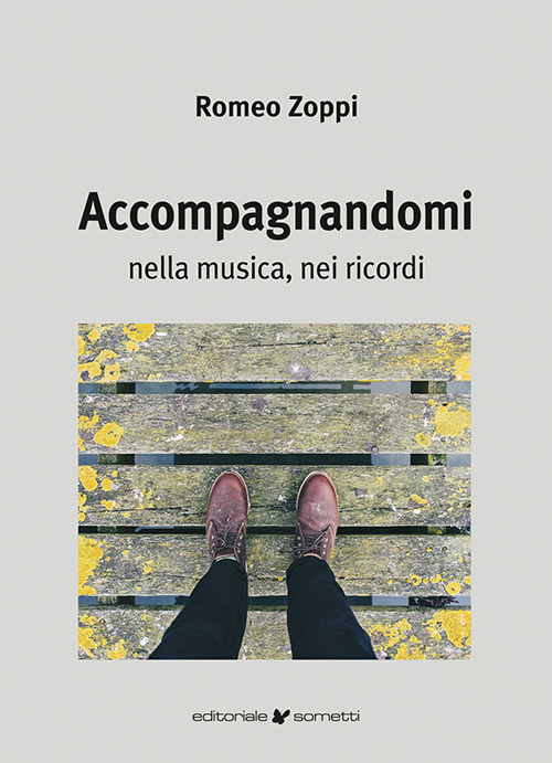 Accompagnandomi. Nella musica, nei ricordi