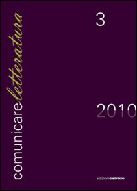 Comunicare letteratura. Vol. 3: Letteratura italiana e letterature straniere