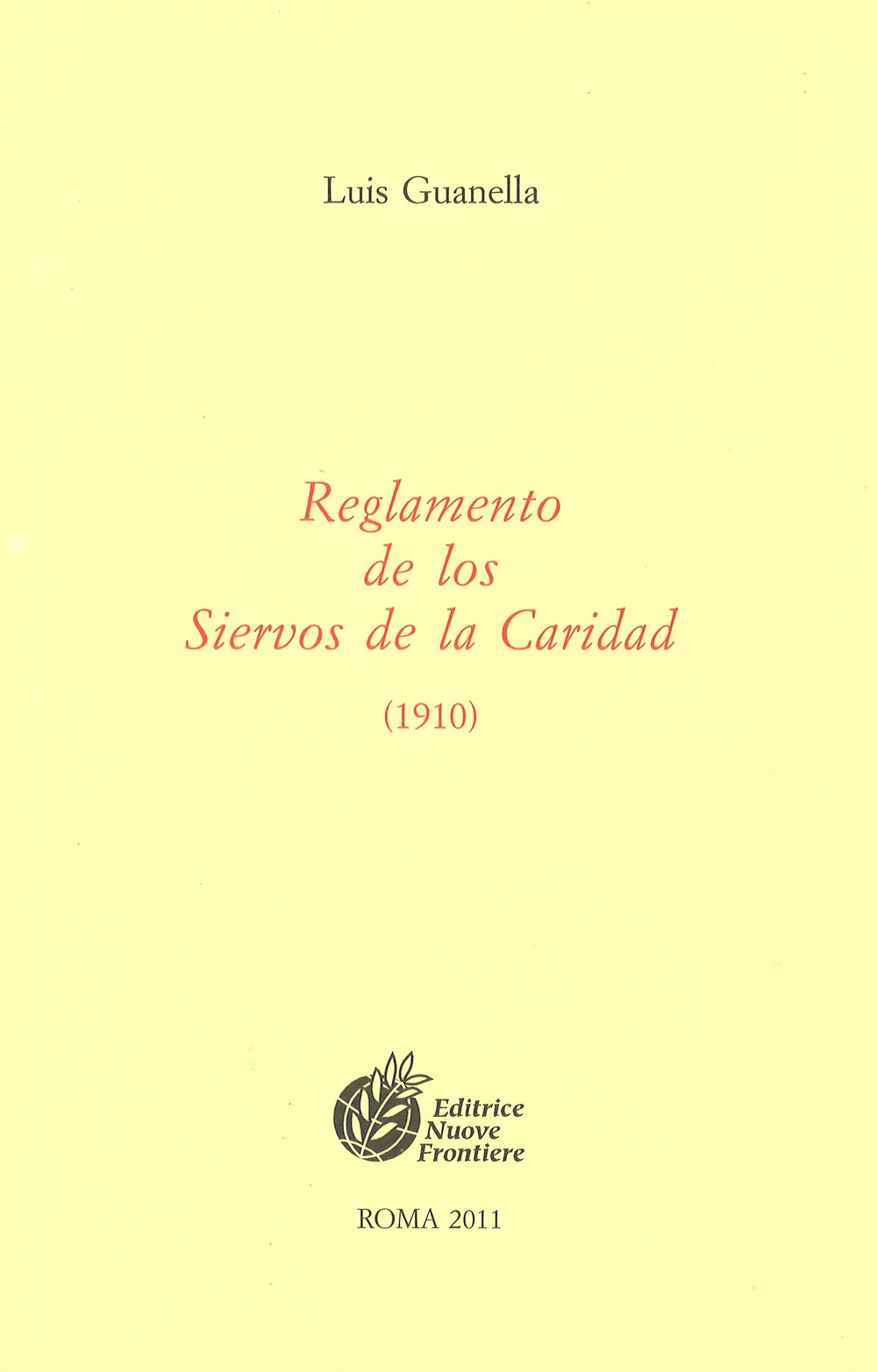 Reglamento de los Siervos de la Caridad (1910)