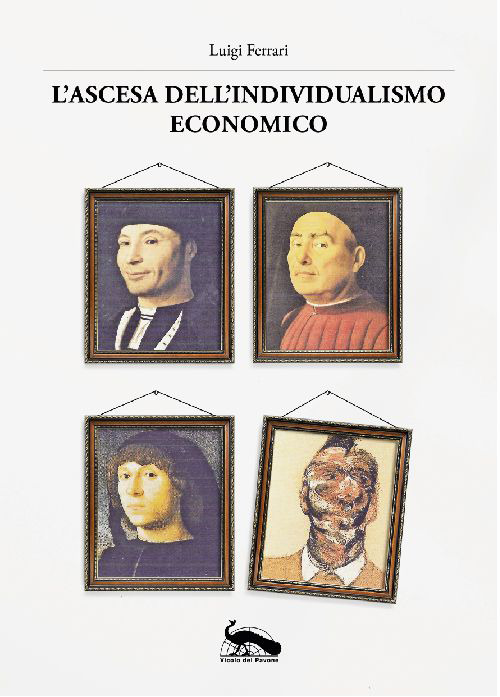 L'ascesa dell'individualismo economico