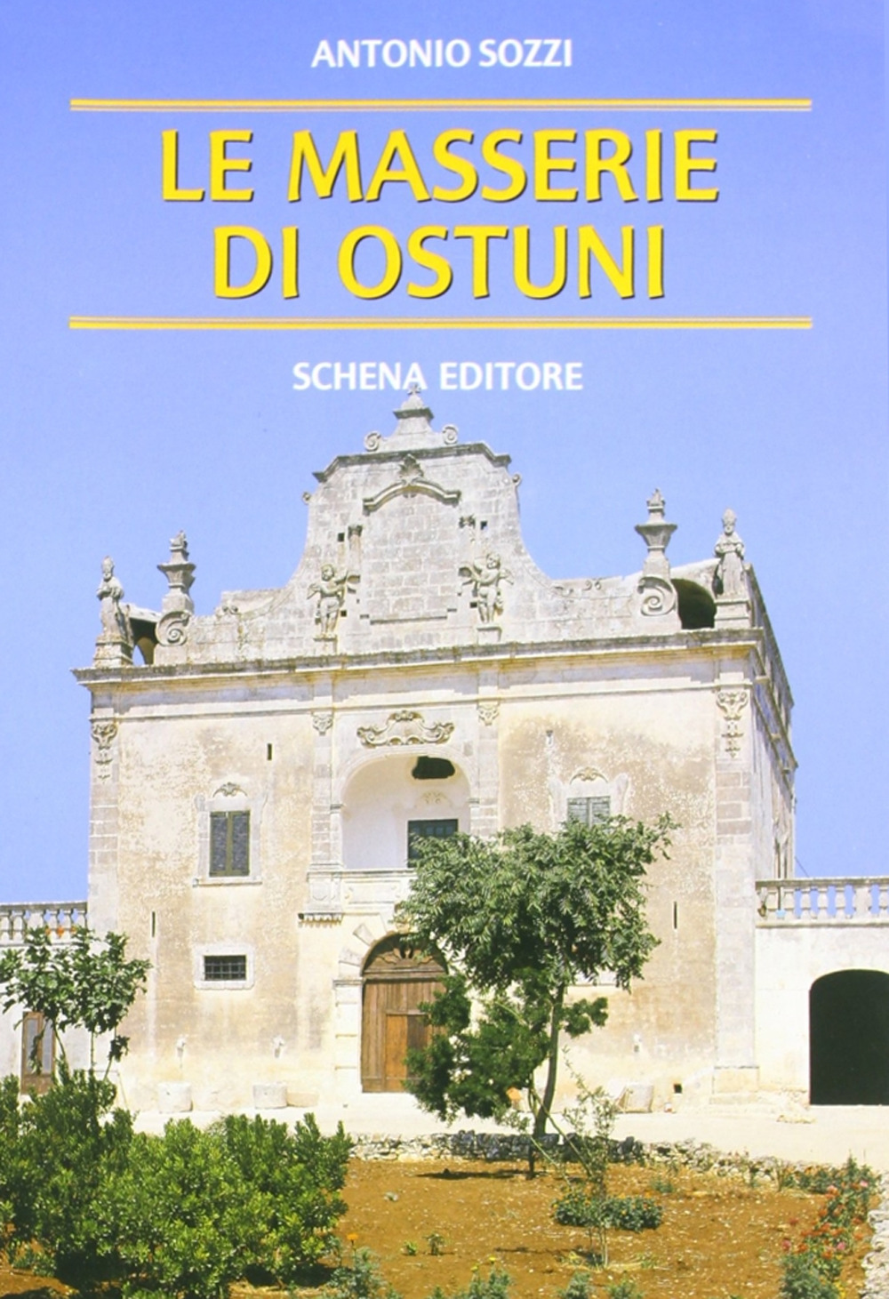 Le masserie di Ostuni