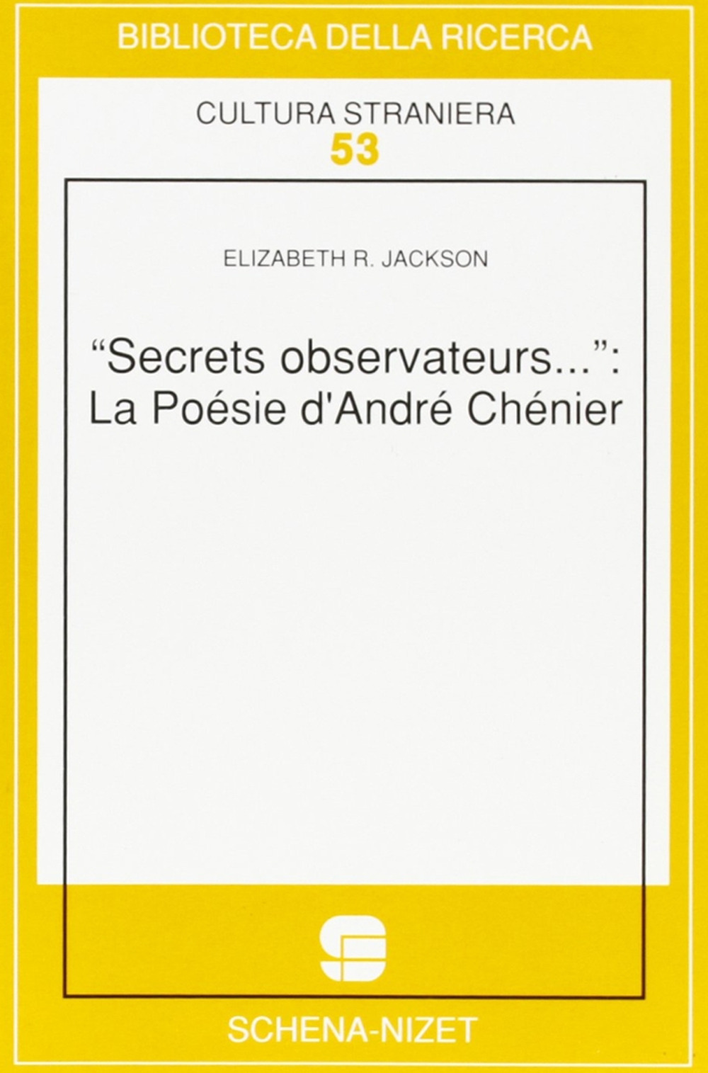 Secrets observateurs... La poesie d'André Chenier