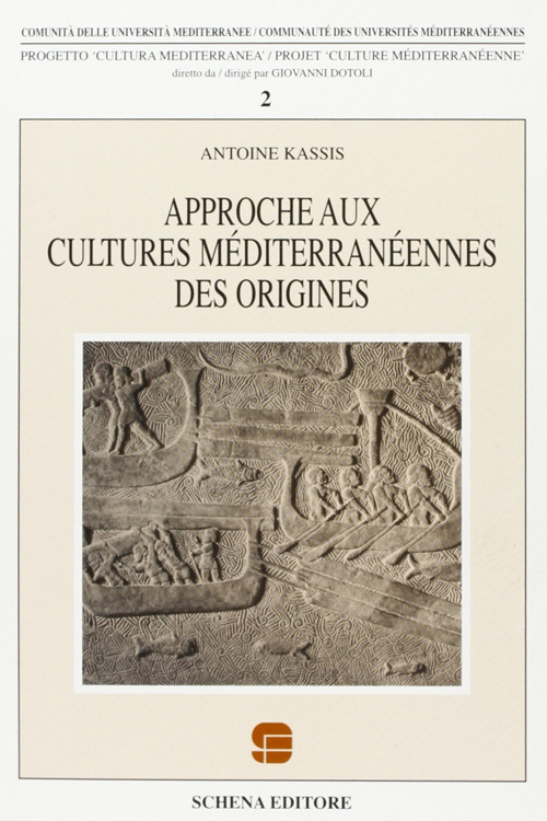 Approche aux cultures méditerranéenne des origines