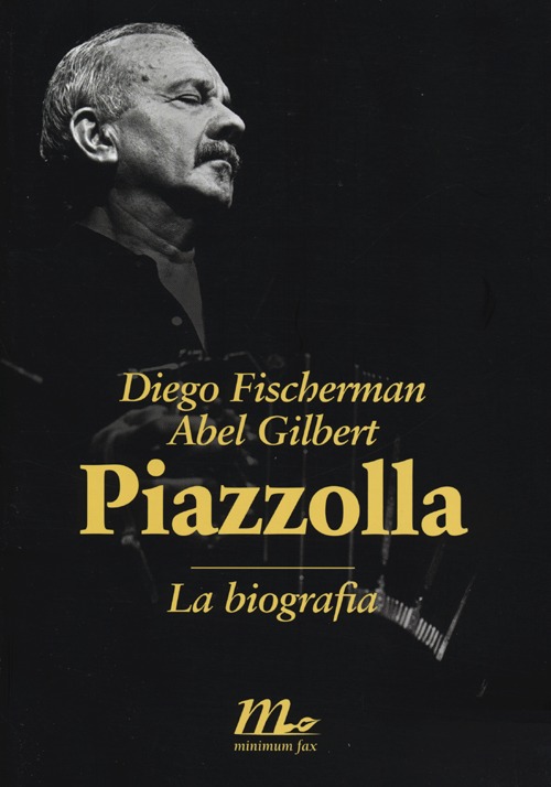 Piazzolla. La biografia