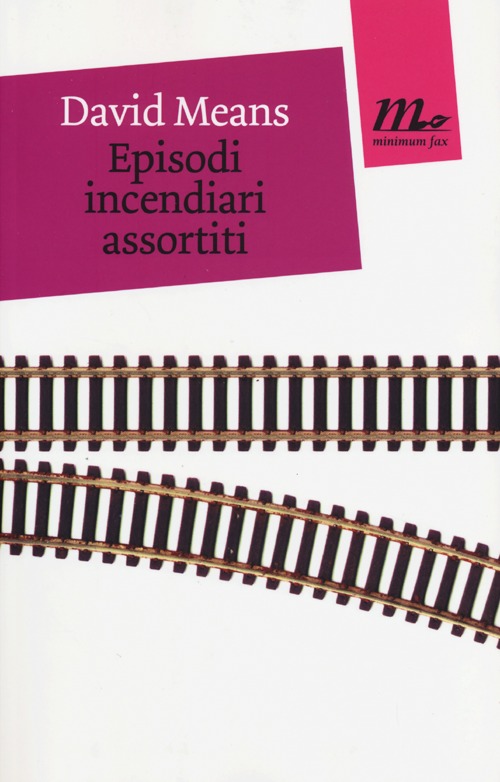 Episodi incendiari assortiti