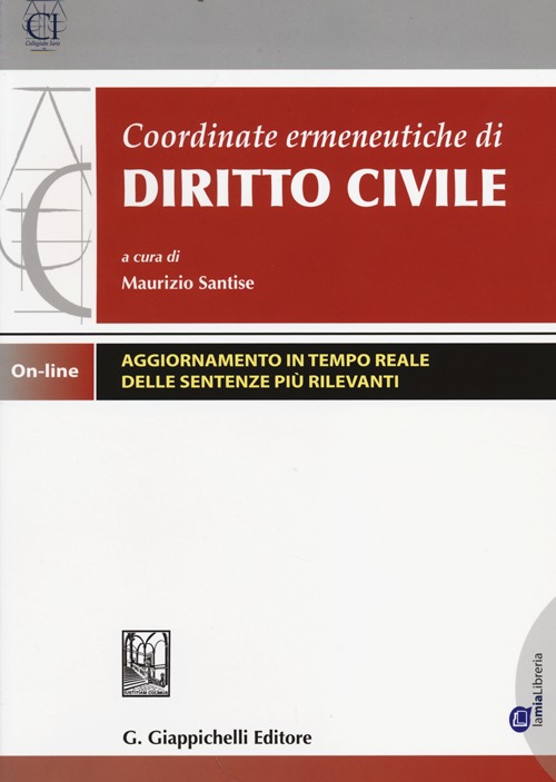 Coordinate ermeneutiche di diritto civile. Con aggiornamento online