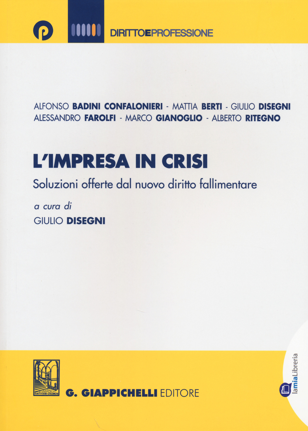 L'impresa in crisi. Soluzioni offerte dal nuovo diritto fallimentare