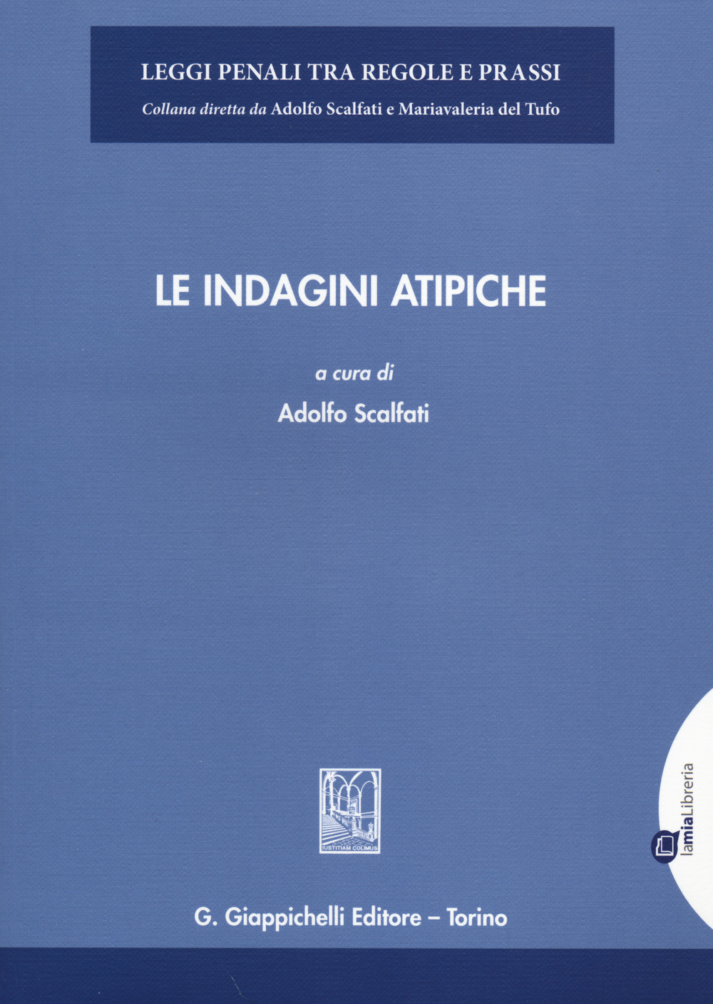 Le indagini atipiche