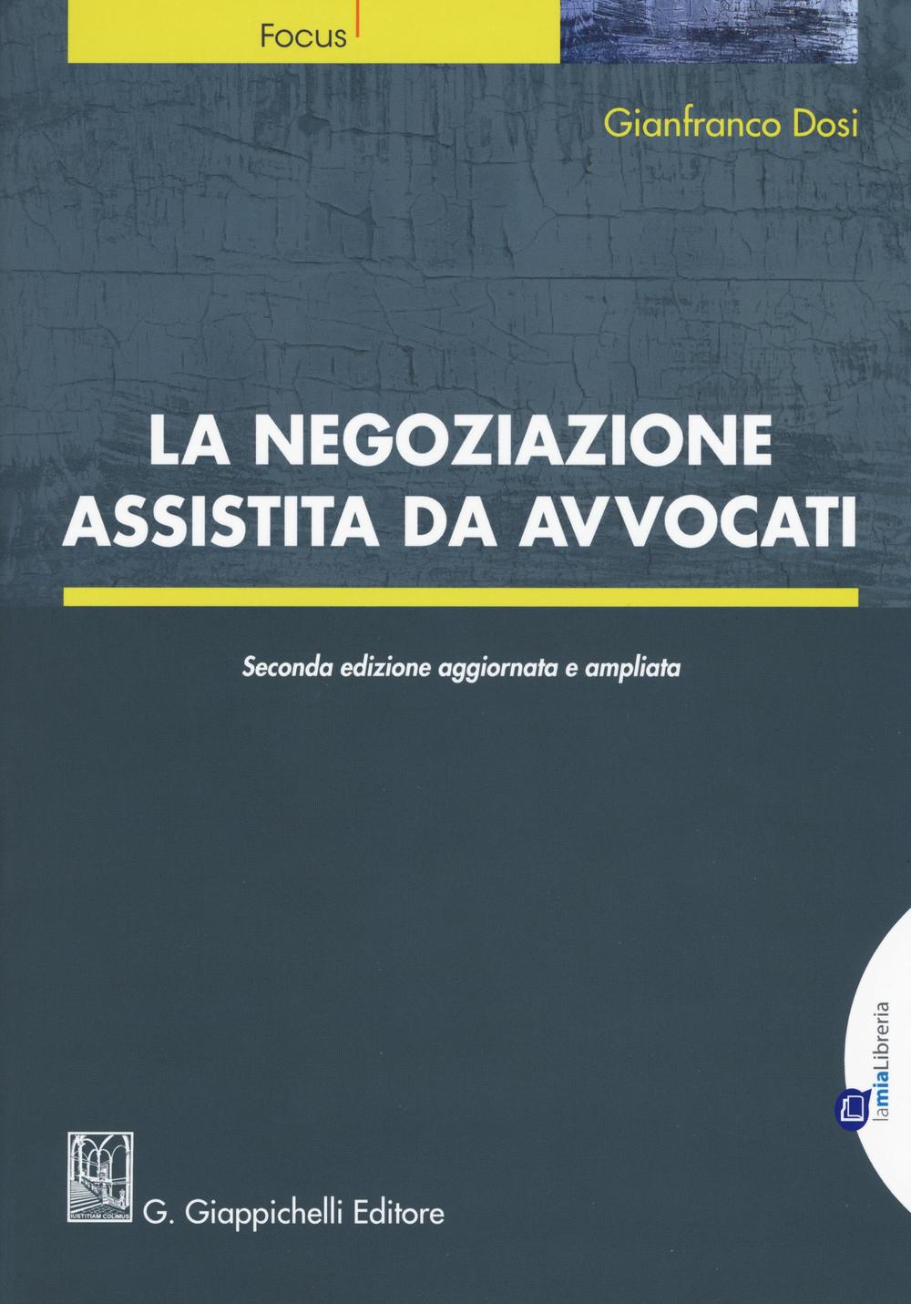 La negoziazione assistita da avvocati