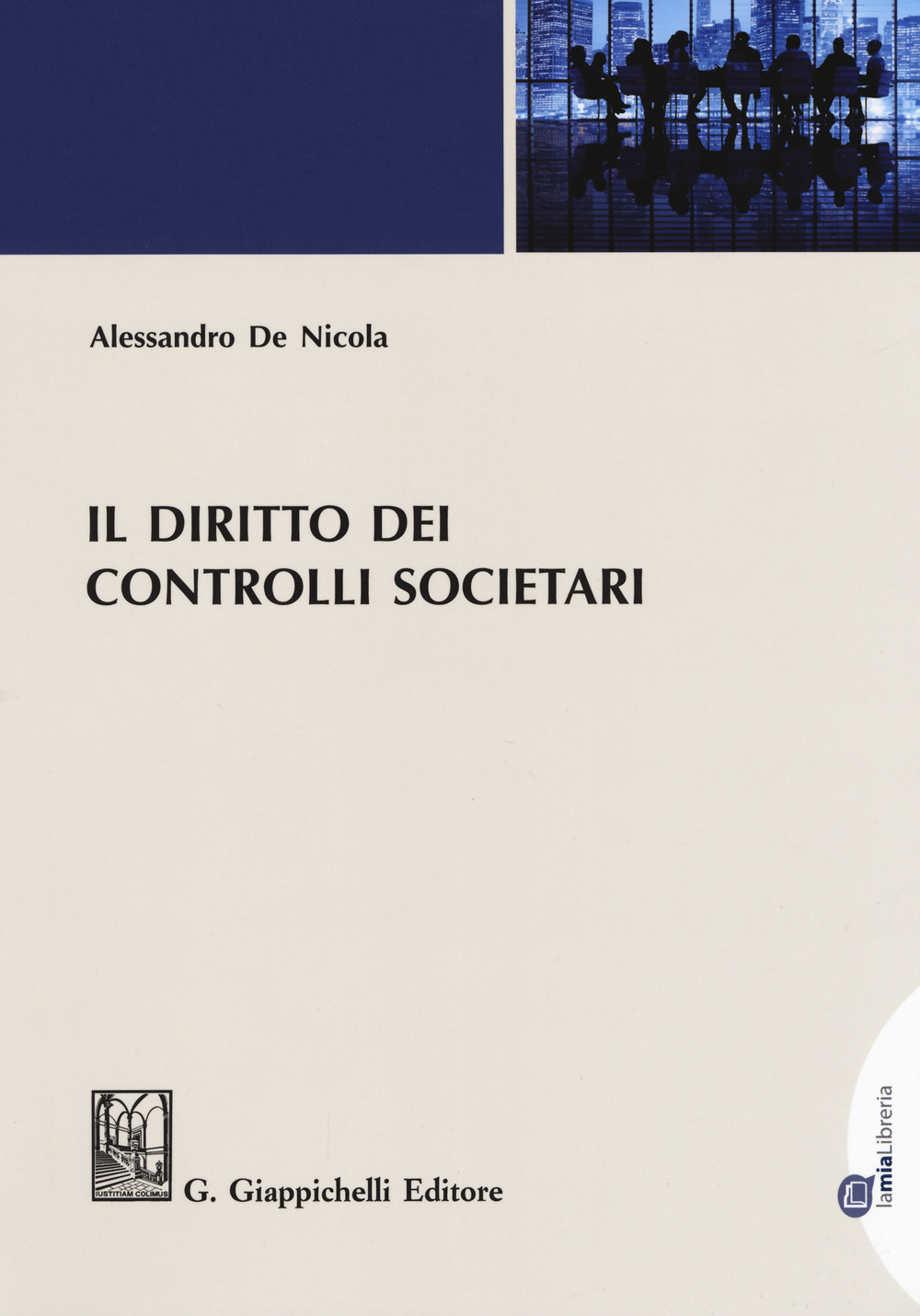 Il diritto dei controlli societari. Con Contenuto digitale (fornito elettronicamente)