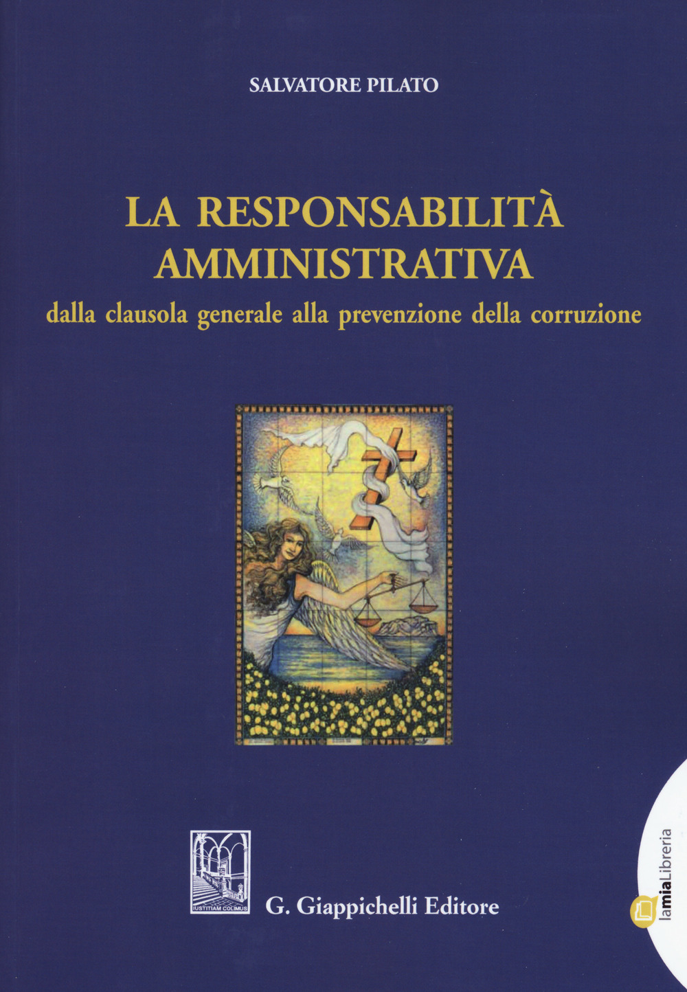 La responsabilità amministrativa dalla clausola generale alla prevenzione della corruzione. Con espansione online