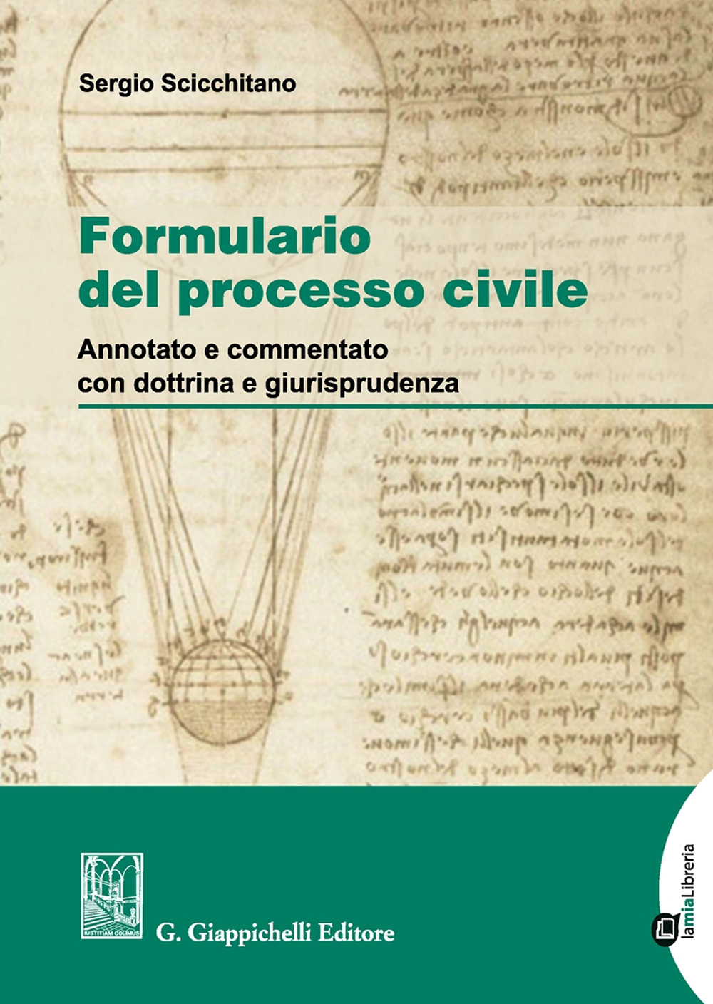 Formulario del processo civile. Annotato e commentato con dottrina e giurisprudenza. Con Contenuto digitale per download