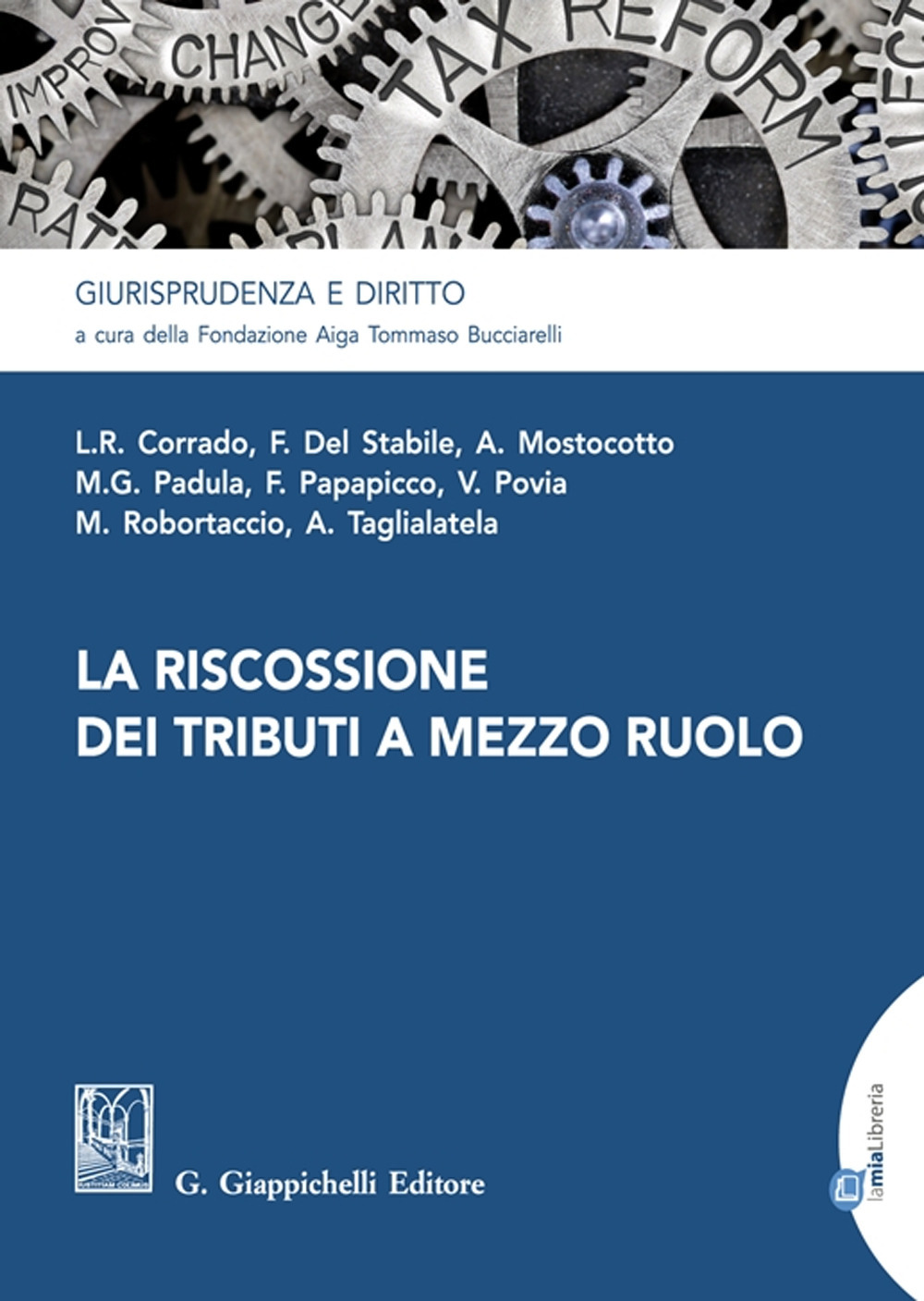 La riscossione dei tributi a mezzo ruolo