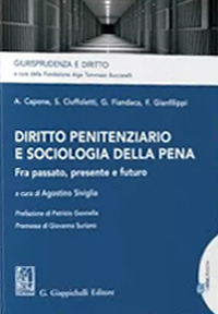 Diritto penitenziario e sociologia della pena. Fra passato, presente e futuro