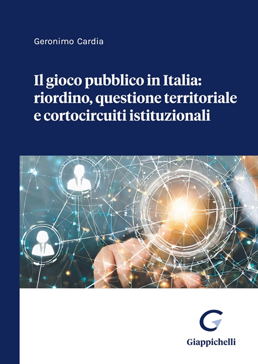 Il gioco pubblico in Italia: riordino, questione territoriale e cortocircuiti istituzionali