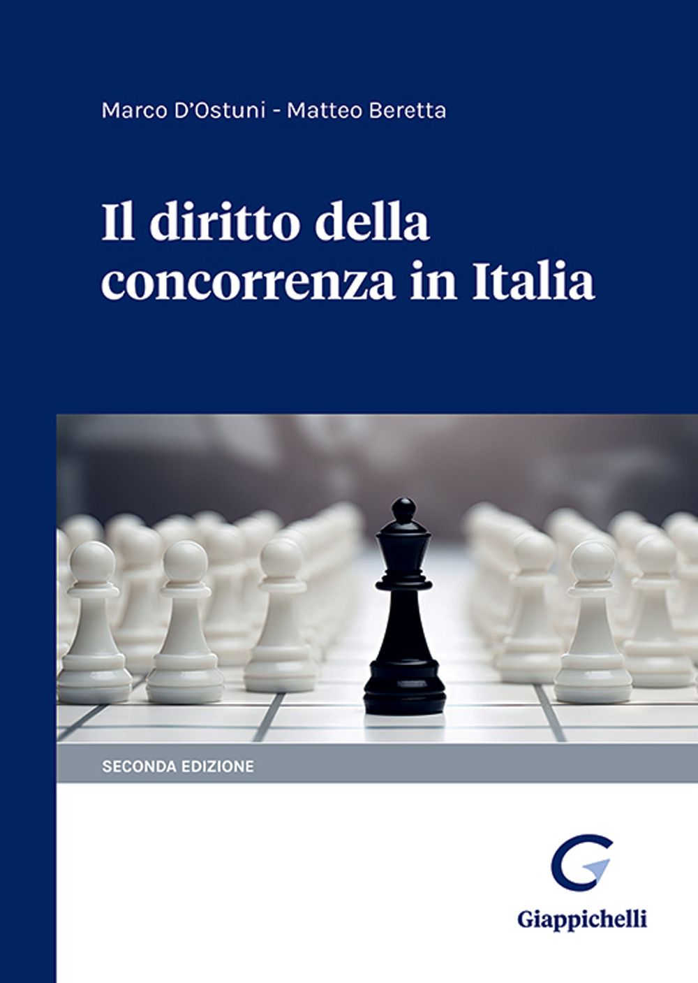 Il diritto della concorrenza in Italia. Vol. 1-2