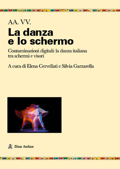 Danza, schermi e visori. Contaminazioni coreografiche