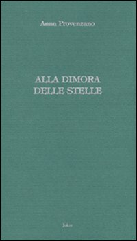 Alla dimora delle stelle