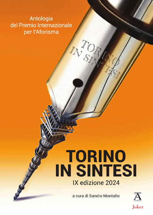 Antologia del premio internazionale per l'aforisma «Torino in Sintesi» 2024. 9ª edizione