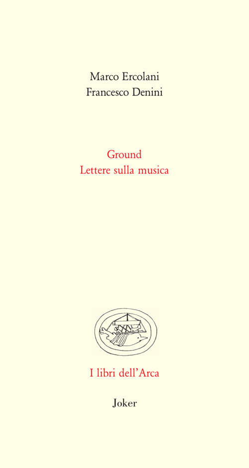 Ground. Lettere sulla musica