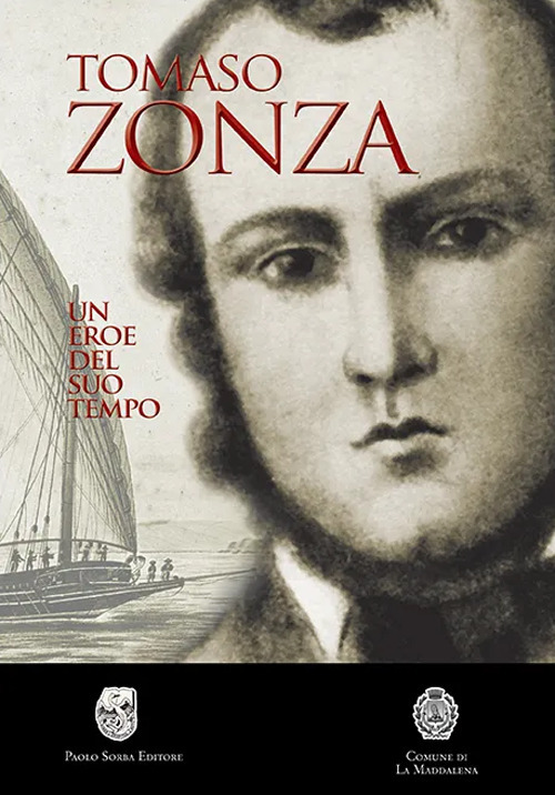 Tomaso Zonza. Un eroe del suo tempo