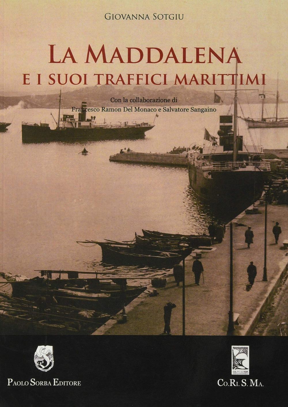 La Maddalena e i suoi traffici marittimi